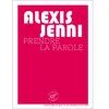 Image de Prendre la parole - Alexis Jenni - Du Sonneur Eds - broché - Essai