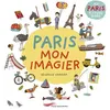 Image de Paris mon imagier MY PARIS PICTURE BOOK - bilingue french english - Séverine Cordier - Parigramme Eds - broché - Album éveil dès la naissance broché