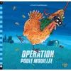 Image de Opération poule mouillée - Lu Fraser - Little Urban - cartonné - Album jeunesse cartonné