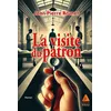 Image de La visite du patron - Jean-Pierre Brunet - Anfortas Eds - broché - Roman broché
