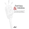 Image de Fantasy et Médias - Anne Besson - Actusf - broché - Roman