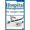 Image de Hospital Management The Manager's Guide - Hédi Guelmami - Ems Management Et Societes - broché - Scolaire / Universitaire broché