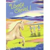 Image de Liberté cheval ! - Lucie Land - Sarbacane - cartonné - Album jeunesse