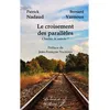 Image de Le croisement des parallèles Charles, le sais-tu ? - Patrick Nadaud - Le Livre Et La Plume - broché - Roman broché