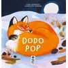Image de Dodo Pop - Charlotte Lemaire - Saltimbanque - cartonné - Album jeunesse