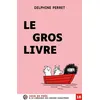 Image de Le gros livre Grands caractères, édition accessible pour les malvoyants - Delphine Perret - Voir De Pres - broché - Roman broché