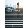 Image de Le roman de Thomas Lesquen - Denis Brillet - De La Remanence Eds - broché - Roman broché