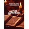 Image de Le pendu de Saint Mathieu - Marie-France Barbet - Au Pays Reve - broché - Roman broché
