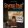 Image de Soyons fous - tome 02 Dans la dignité - Manu Larcenet - Fluide Glacial-Audie - cartonné - Bande dessinée