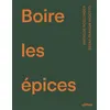 Image de Boire les épices - Mathilde Roellinger - Eugen Ulmer Eds - relié - Guide