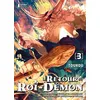 Image de Le Retour du Roi-Démon T03 Le Retour du Roi-Démon qui a décidé de former sa propre guilde de monstres après avoir été salement battu par le héros. - Tourou - Shiba - broché - Manga