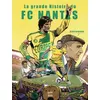 Image de FC Nantes, le jeu à la Nantaise - Richard Coudray - Petit A Petit Bd Eds - cartonné - Bande dessinée cartonné