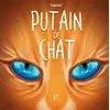 Image de Putain de chat T06 - Stéphane Lapuss' - Kennes - Les 3 As - cartonné - Bande dessinée