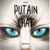 Image de Putain de chat T12 - Stéphane Lapuss' - Kennes - Les 3 As - cartonné - Bande dessinée cartonné