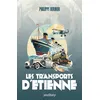 Image de Les transports d'Étienne - Philippe Bernier - Youstory Eds - broché - Roman
