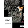 Image de L'oeuf, la poule et... - La Compagnie Écrivaine - Nombre 7 - relié - Témoignage
