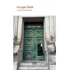 Image de Le Juge Goth - Foulek Ringelheim - Genese - Poche - Roman Poche