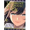 Image de Comment en finir avec son ex - Tome 2 - Kyô Yoneshiro - Akata - broché - Manga broché