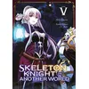 Image de Skeleton Knight in Another World - Tome 05 - Akira Sawano - Meian - broché - Manga
