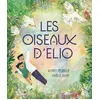 Image de Les oiseaux d'Elio - Wendy Meddour - Kimane - cartonné - Album jeunesse cartonné
