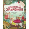 Image de Le Secret des champignons - Ginevra Picoco - Kimane - cartonné - Document jeunesse