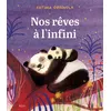 Image de Nos rêves à l'infini - Fatima Ordinola - Kimane - cartonné - Album jeunesse cartonné