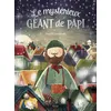 Image de Le mystérieux géant de papi - David Litchfield - Kimane - cartonné - Album jeunesse cartonné