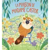 Image de La maison de Madame Castor - Christine Pym - Kimane - cartonné - Album jeunesse cartonné