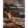 Image de Comme chez Mamie Les recettes de nos grands-mères en version 100% végétale - Aude Richard - La Plage Editeur - relié - Beau livre