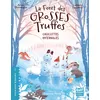Image de La Forêt des grosses truffes - Tome 4 Chocottes hivernales - Anne Dumergue - Gulf Stream - broché - Roman cadet