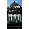 Image de Le petit Neuilly littéraire Anthologie impressionniste - Nicolas Grenier - Atlande Eds - broché - Guide