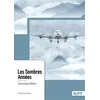 Image de Les Sombres Années - Dominique Bailon - Nombre 7 - broché - Roman broché