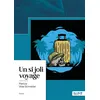 Image de Un si joli voyage - Patricia Vidal Schneider - Nombre 7 - broché - Essai broché
