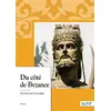 Image de Du côté de Byzance - Emmanuel Cruvelier - Nombre 7 - relié - Roman relié