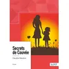 Image de Secrets de Couvée - Claudine Maubrun - Nombre 7 - broché - Roman