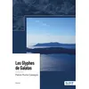 Image de Les Glyphes de Galatas - Patrick Roche-Cassagne - Nombre 7 - broché - Roman broché
