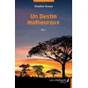 Image de Un destin malheureux Récit - Khadim Guèye - Les Impliqués - broché - Récit broché