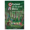 Image de Partout où ils sont libres - Camille Grandon - Moissons noires - broché - Roman broché
