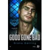 Image de Good gone bad - Giana Darling - Juno Publishing - broché - Roman broché