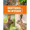 Image de Identiques... ou presque ! Ces animaux à ne pas confondre - Isabelle Collioud-Marichallot - Grenouille - cartonné - Document jeunesse cartonné
