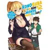 Image de Konosuba : Sois béni monde merveilleux ! - Tome 12 (Light Novel) - Roman - Natsume Akatsuki - Meian - broché - Manga broché