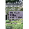 Image de Les filles de la châtelaine - Daniel Cario - Du Palemon Eds - Poche - Roman