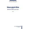 Image de Vous peut-être Ou Rêveries de la fille aux yeux d’onyx - Clémence Mahogany - Les Impliqués - broché - Roman broché