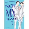 Image de Not My Fiancé ! - (VF) - Kazuki Minamoto - Akata - broché - Manga