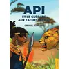 Image de Api et le Guépard aux taches rouges - Emmanuel Désiré Odou - Jets D'encre - broché - Album jeunesse broché