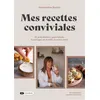 Image de Mes recettes conviviales 50 Recettes gourmandes à partager en famille ou entre amis ! - Gwendoline Boudot - Dashbook - broché - Guide broché