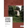 Image de J'ai encore des choses à vous dire - Michel Berthod - Nombre 7 - relié - Récit relié