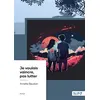 Image de Je voulais vaincre, pas lutter - Annette Baudoin - Nombre 7 - relié - Roman relié
