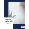 Image de Meurtres de l'au-delà - Jean-Marc Louis - Nombre 7 - relié - Roman relié