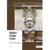 Image de Voltaire & Sioui à Caen Les porteurs de Lumières - Jean-Michel Legaud - Nombre 7 - relié - Récit